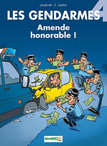 Télécharger Les gendarmes, tome 4 : Amende honorable ! Livre eBook France