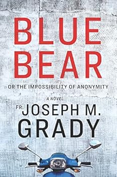 Paperback Blue Bear: or the Impossibility of Anonymity Book