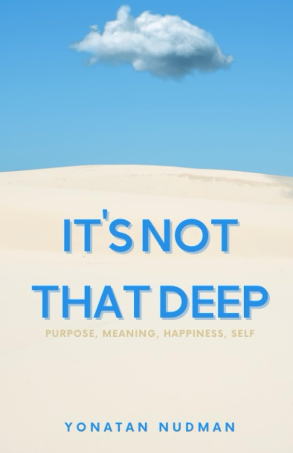 It’s Not That Deep