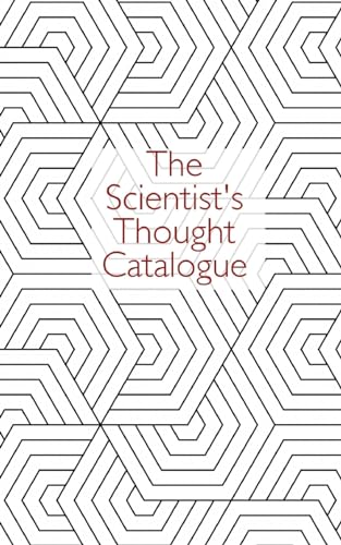 The Scientist's Thought Catalogue