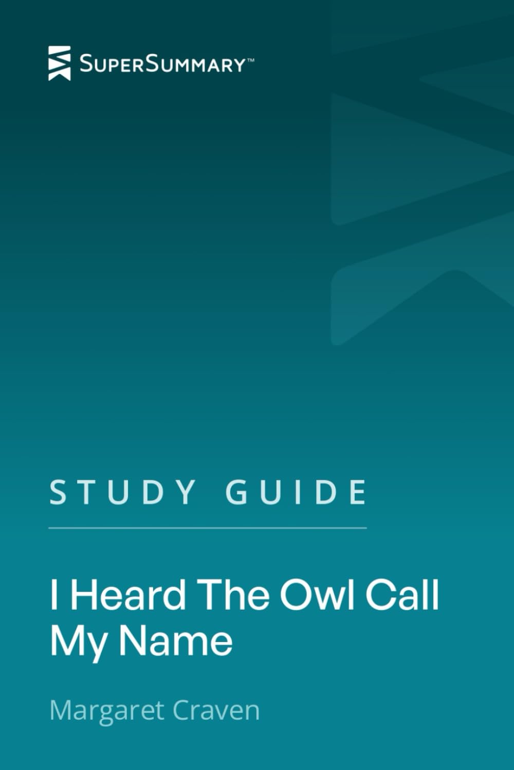 Study Guide: I Heard The Owl Call My Name by Margaret Craven (SuperSummary)