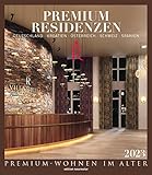 Premium Residenzen: Deutschland-Kroatien-Österreich-Schweiz-Spanien