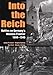 Into the Reich: Battles on Germany's Western Front, 1944-1945