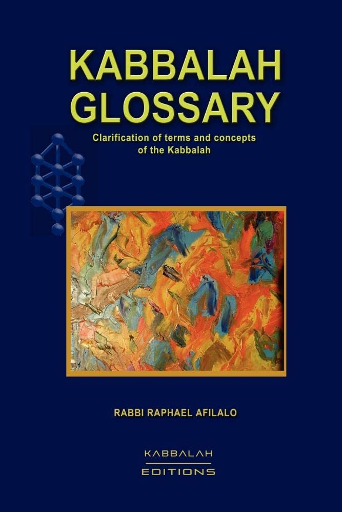 Kabbalah Glossary: Explanation of terms and concepts of Kabbalah