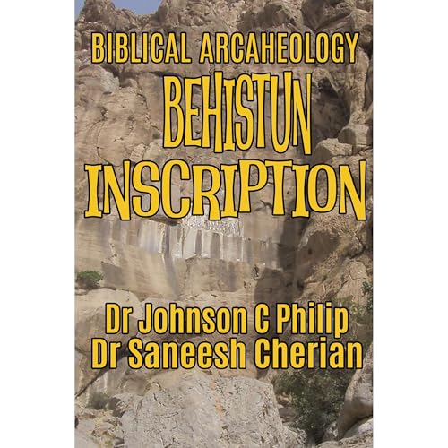 Dr. Johnson C. Philip, Dr. Saneesh Cherian - Behistun Inscription episode artwork