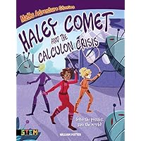 Maths Adventure Stories: Haley Comet and the Calculon Crisis