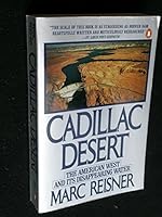 Cadillac Desert: The American West and Its Disappearing Water