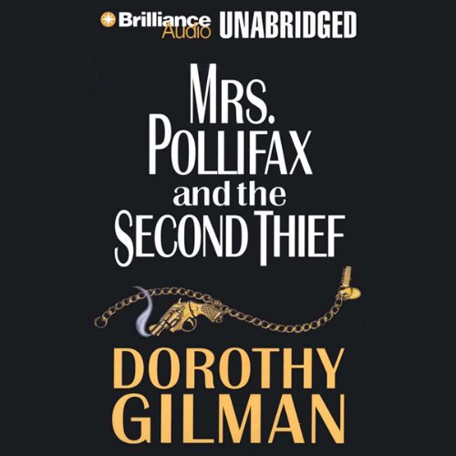 Mrs. Pollifax and the Second Thief Audiobook by Dorothy Gilman Mrs. Pollifax and the Second Thief Audiobook by Dorothy Gilman