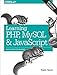 Learning PHP, MySQL & JavaScript: With jQuery, CSS & HTML5 (Learning Php, Mysql, Javascript, Css & Html5)