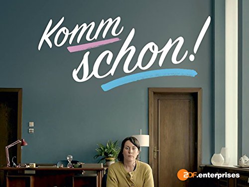 Komm schon!