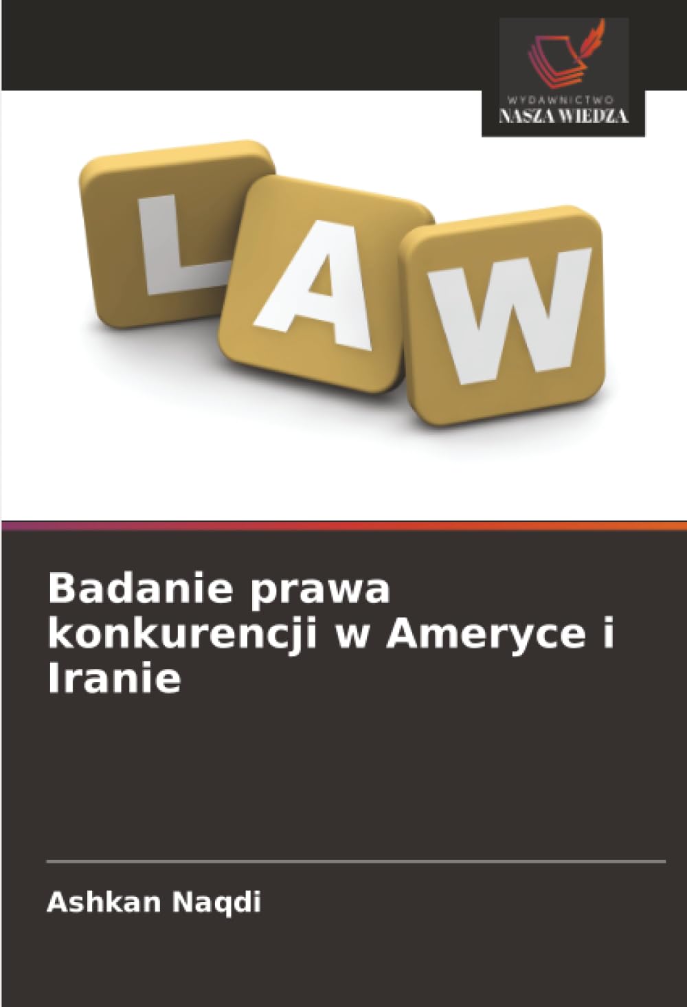 Badanie prawa konkurencji w Ameryce i Iranie