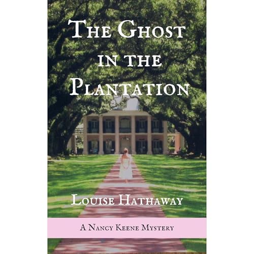The Ghost in the Plantation (Written by Louise Hathaway) episode artwork