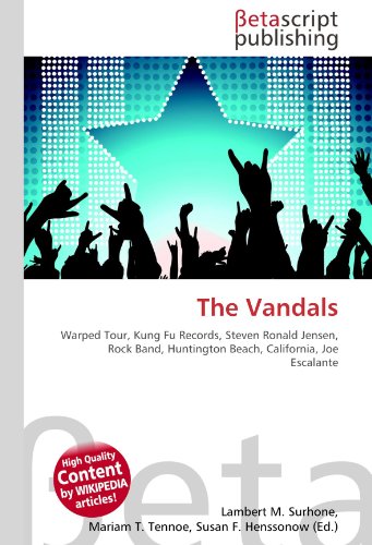 The Vandals: Warped Tour, Kung Fu Records, Steven Ronald Jensen, Rock Band, Huntington Beach, California, Joe Escalante