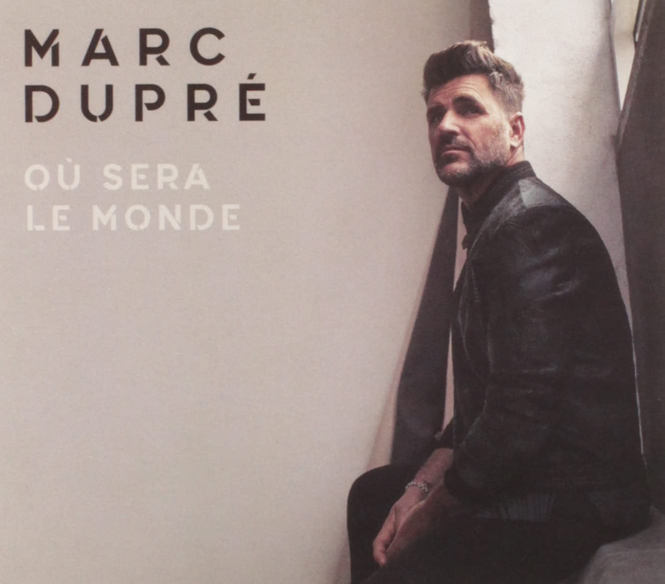 Ou Sera Le Monde [Audio CD] Marc Dupre