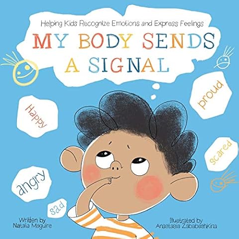 My Body Sends a Signal: Helping Kids Recognize Emotions and Express Feelings (Resilient Kids) Cover