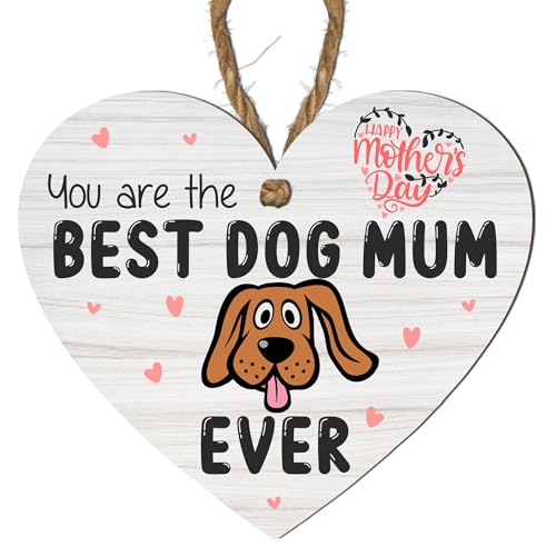 Targa da appendere a forma di cuore in MDF con scritta in inglese "Best Dog Mum Ever", regalo perfetto per la festa della mamma, per proprietari di cani e mamme di animali domestici