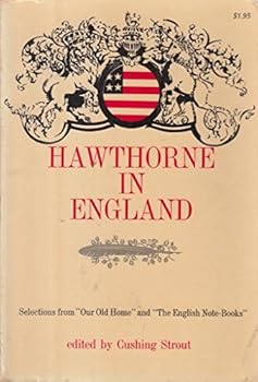 Paperback Hawthorne in England: Selections from Our Old Home and the English Notebooks Book