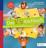 Das Kita-Kochbuch: Die Küche im Griff und der Meute schmeckt´s