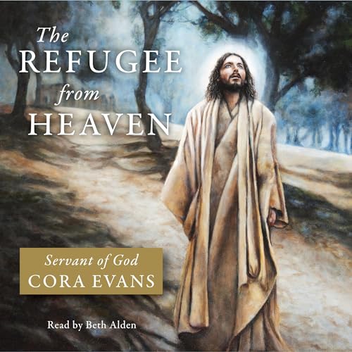 The Refugee from Heaven (Authored by Cora Evans) episode artwork