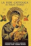 La Fede Cattolica in Parole Semplici