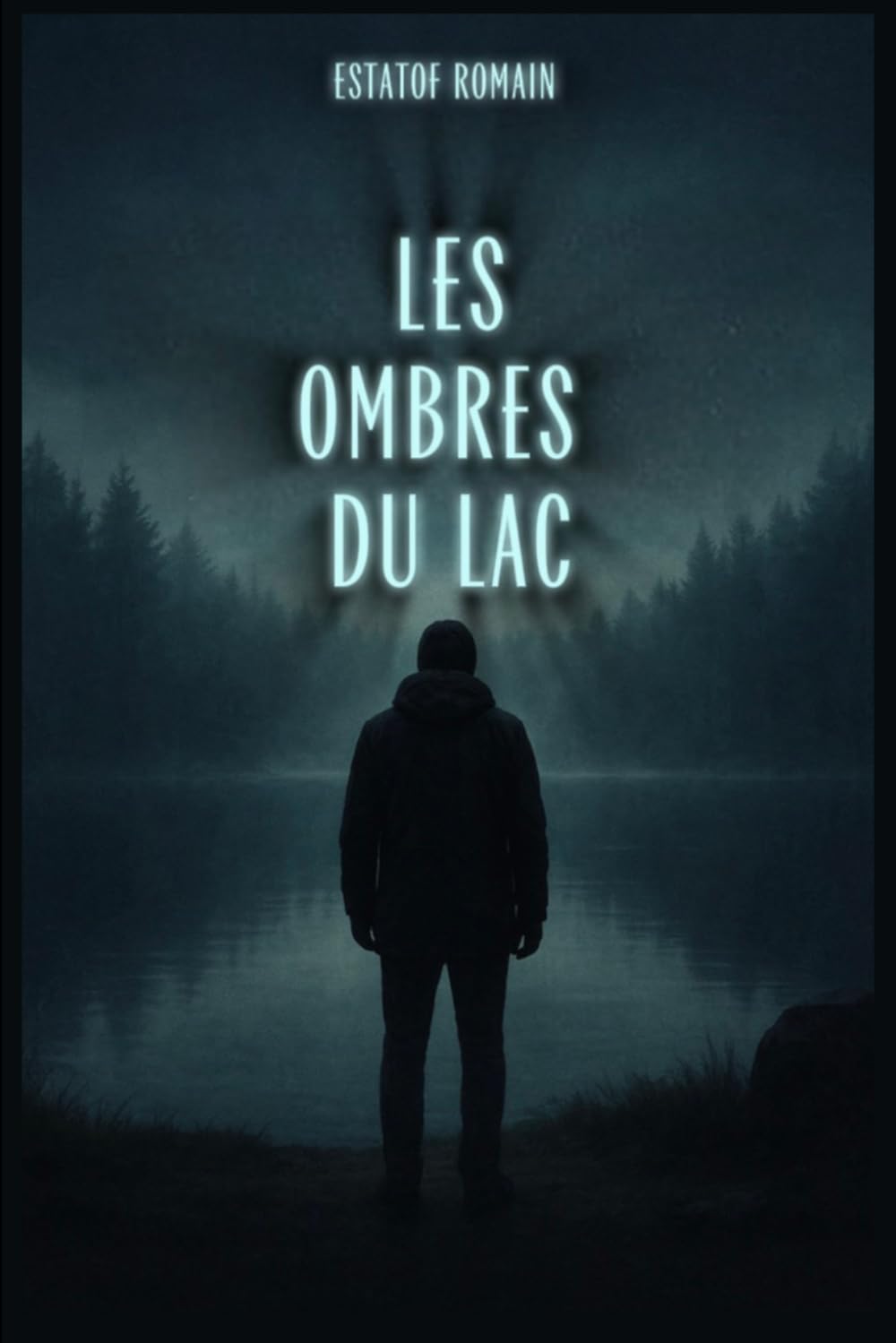 Les ombres du lac: Un thriller fantastique où chaque secret a un prix