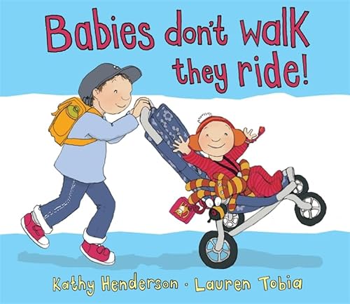 Babies Don't Walk They Ride 1783701862 Book Cover