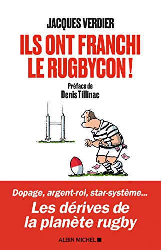 Télécharger Ils ont franchi le rugbycon ! Livre eBook France
