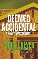 Deemed Accidental (Homer Watson) 196353803X Book Cover