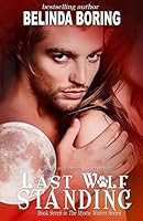 Last Wolf Standing 1502708116 Book Cover