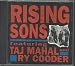 Rising Sons featuring Taj Mahal and Ry Cooder