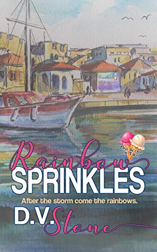 Rainbow Sprinkles (One Scoop or Two) by [D. V. Stone]