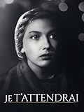  Je t\'attendrai
