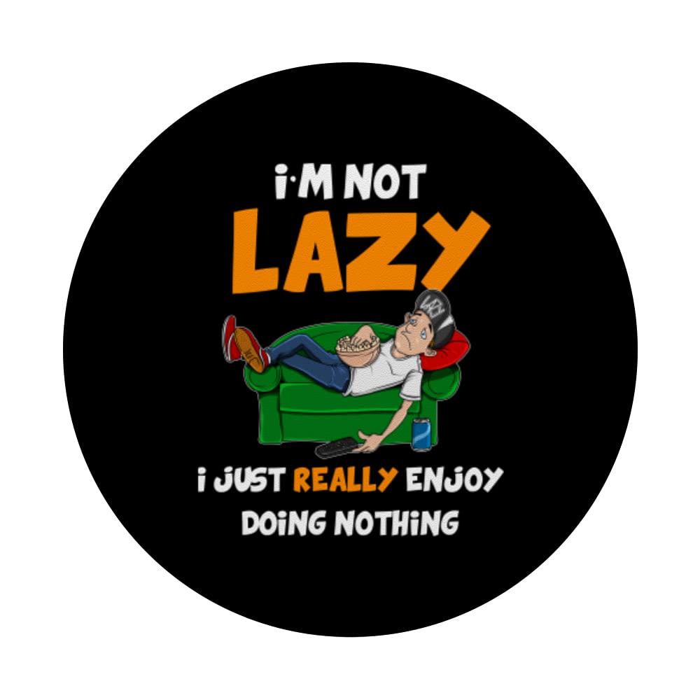 Funny I'm Not Lazy Ironic Laziness Joke Tired Sayings Quote PopSockets Swappable PopGrip, Black - Image 3