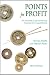 Points for Profit: The Essential Guide to Practice Success for Acupuncturists, New 5th Edition