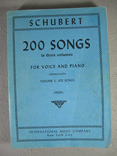 200 Songs in Three Volumes For Voice and Piano,... B000V7BCL8 Book Cover