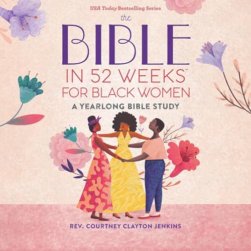 Page de couverture de The Bible in 52 Weeks for Black Women