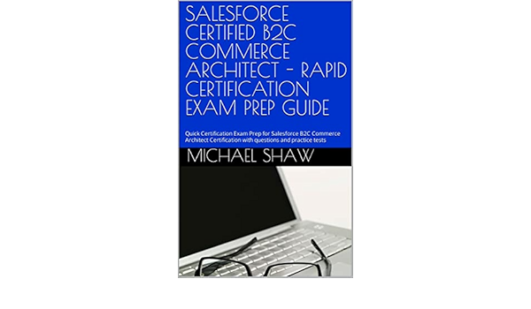 B2C-Commerce-Architect試験解説
