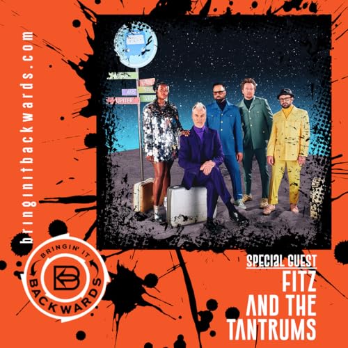 BiB: Fitz and the Tantrums – From Complete Rejection to Stadium Anthems: Fitz Gets Real About Breaking Through Podcast Por arte de portada