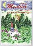  Gnomo mentino e i misteri del grande bosco incantato