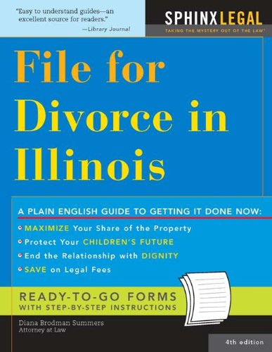 File for Divorce in Illinois (Legal Survival Guides Book 0)