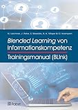  Trainingsmanual Blended Learning von Informationskompetenz (BLInk)
