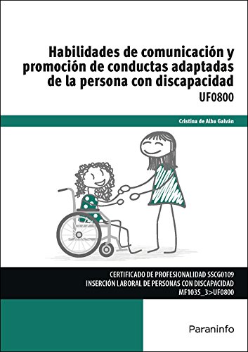 Habilidades de comunicación y promoción de conductas adaptadas de la persona con discapacidad (Cp