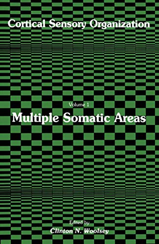 Cortical Sensory Organization: Multiple Somatic Areas: 1