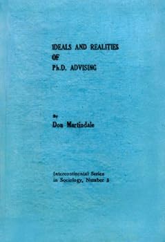 Hardcover Ideals and Realities of Ph.D. Advising (Intercontinental Series in Sociology, No. 3) Book