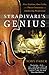 Stradivari's Genius: Five Violins, One Cello, and Three Centuries of Enduring Perfection