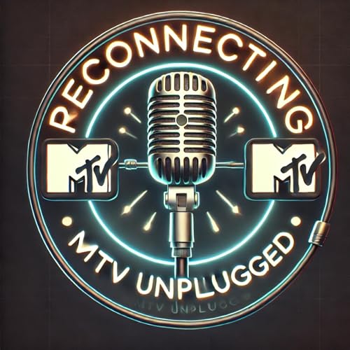 Reconnecting: Revisiting MTV's Unplugged cover art