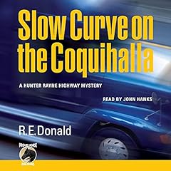 Page de couverture de Slow Curve on the Coquihalla