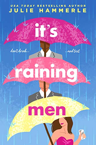 It's Raining Men - Kindle edition by Hammerle, Julie. Contemporary Romance  Kindle eBooks @ Amazon.com.