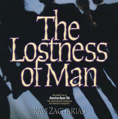 The Lostness of Man - Amsterdam [Audio CD] Ravi Zacharias