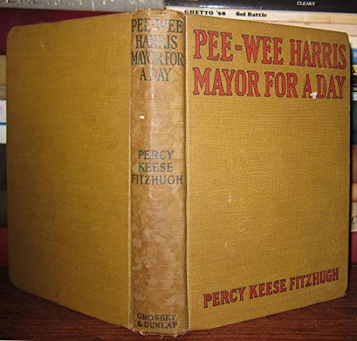 Pee Wee Harris: Mayor for a Day B000U85QZQ Book Cover